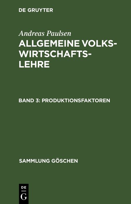 Produktionsfaktoren: Aus: Allgemeine Volkswirtschaftslehre, 3