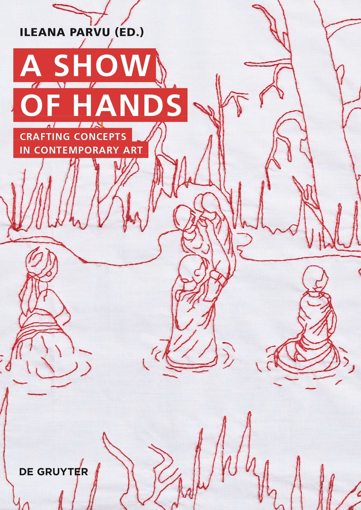 A Show of Hands: Crafting Concepts in Contemporary Art