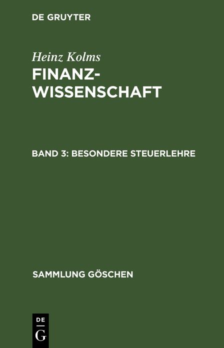 Besondere Steuerlehre: Aus: Finanzwissenschaft, 3