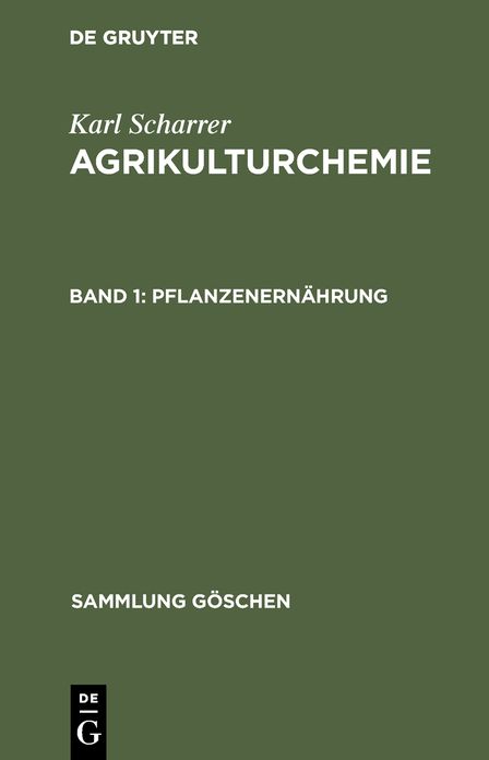 Pflanzenernahrung: aus: Agrikulturchemie, 1