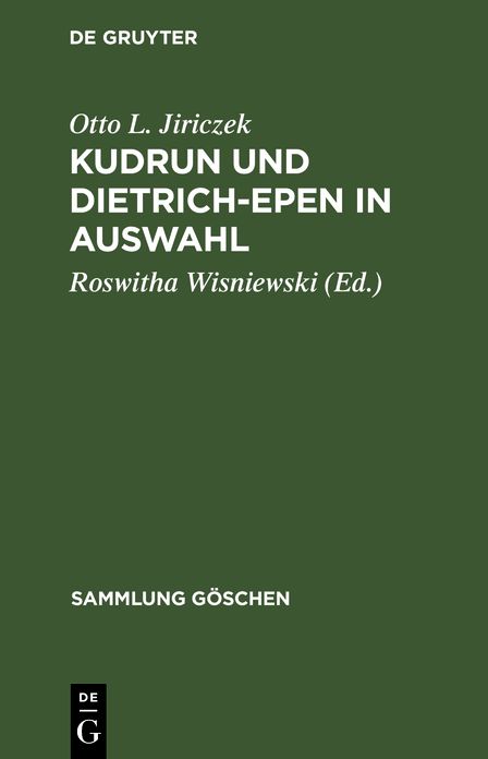 Kudrun und Dietrich-Epen in Auswahl: Mit Wörterbuch
