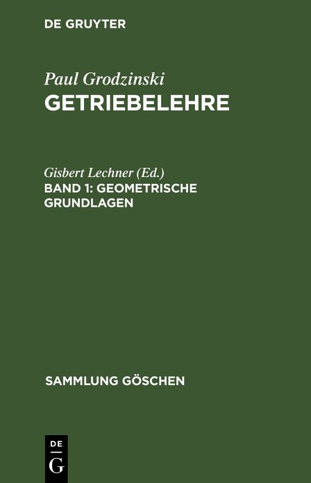 Geometrische Grundlagen: Aus: Getriebelehre, 1
