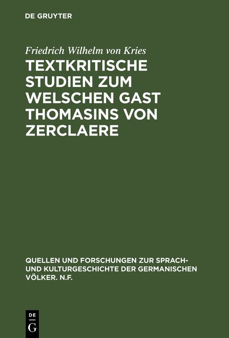 Textkritische Studien zum Welschen Gast Thomasins von Zerclaere