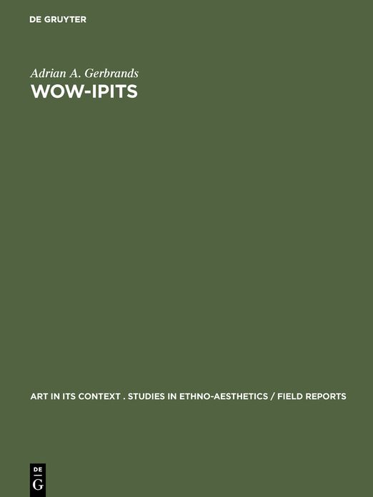 Wow-Ipits: Eight Asmat Woodcarvers of New Guinea