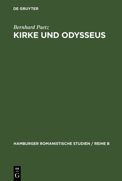 Kirke und Odysseus: Überlieferung und Deutung von Homer bis Calderon