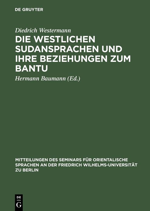 Die westlichen Sudansprachen und ihre Beziehungen zum Bantu