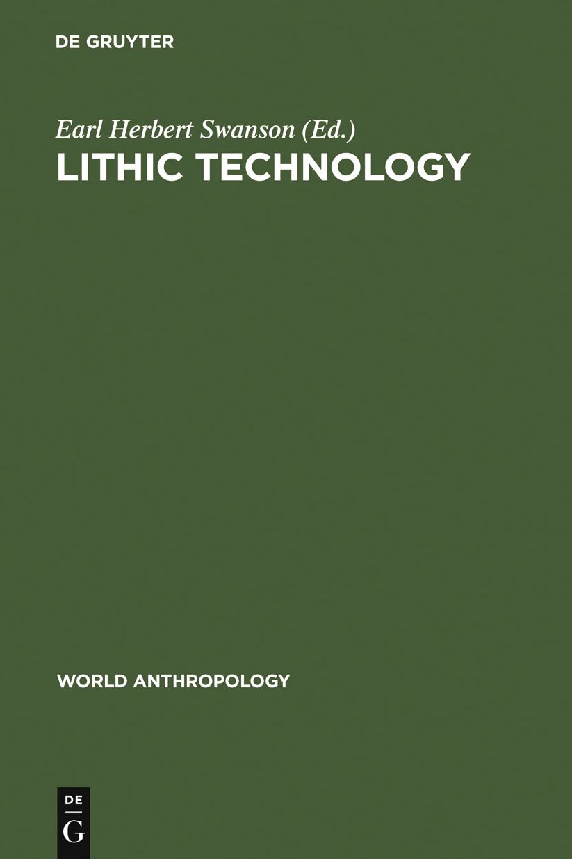 Lithic technology: making and using stone tools