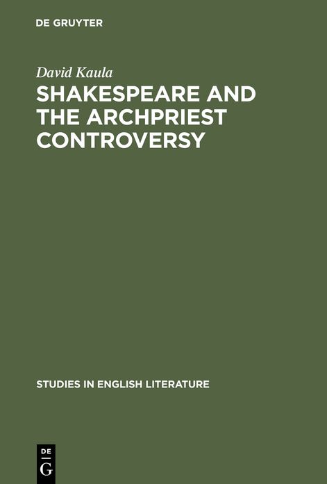 Shakespeare and the archpriest controversy: A study of some new sources