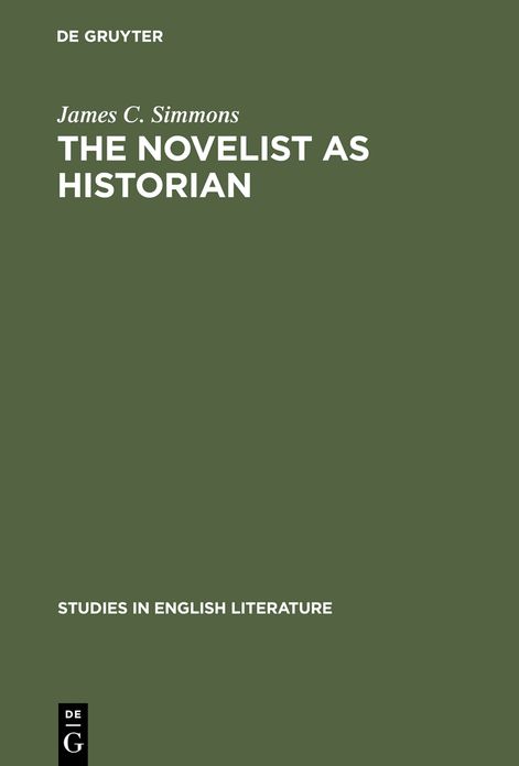 The novelist as historian: Essays on the Victorian historical novel