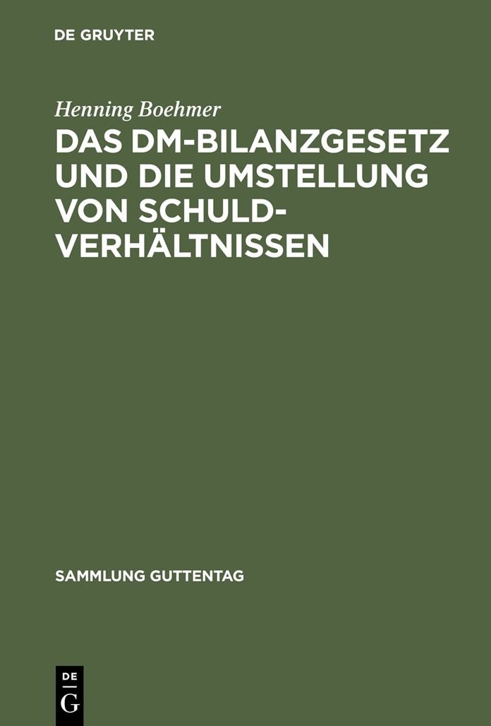 Das DM-Bilanzgesetz und die Umstellung von Schuldverhaltnissen: Kommentar