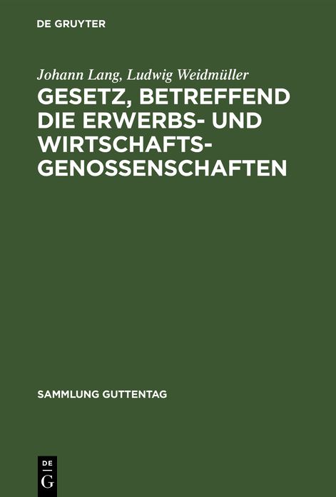Gesetz, betreffend die Erwerbs- und Wirtschaftsgenossenschaften: Kleiner Kommentar