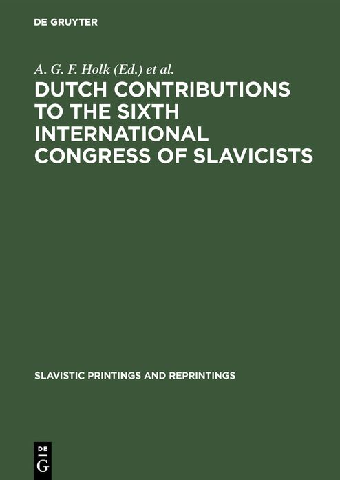 Dutch contributions to the Sixth International Congress of Slavicists: Prague 1968