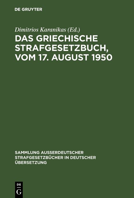 Das griechische Strafgesetzbuch: Vom 17. August 1950