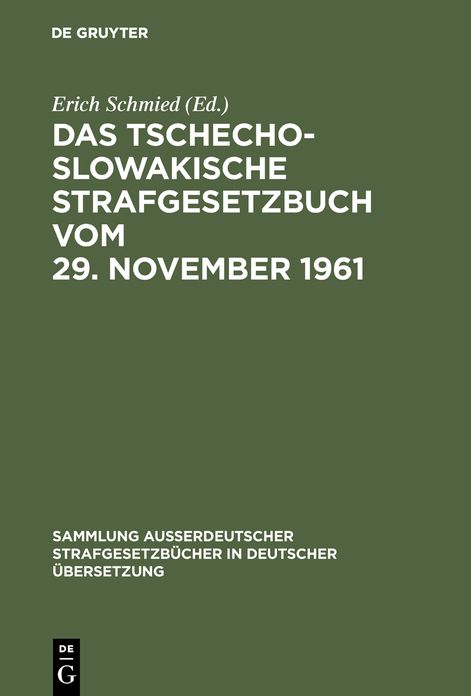 Das Tschechoslowakische Strafgesetzbuch vom 29. November 1961