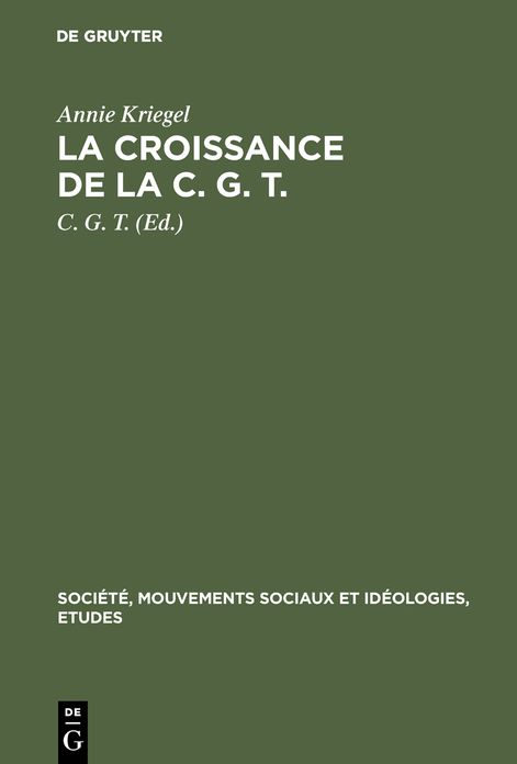 La croissance de la C. G. T.: 1918-1921. Essai statistique