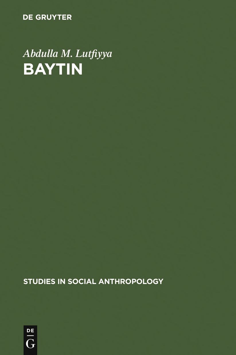 Baytin: A Jordanian Village. A Study of Social Institutions and Social Change in a Folk Community