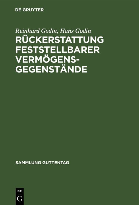 Rückerstattung feststellbarer Vermögensgegenstände: In der amerikanischen und britischen Besatzungszone und in Berlin; Gesetze der Militärregierungen mit der Verordnung für Berlin