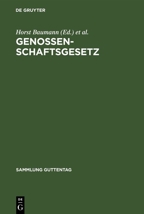 Genossenschaftsgesetz: (Gesetz, betreffend die Erwerbs- und Wirtschaftsgenossenschaften); Kommentar