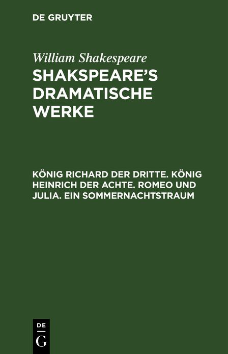 Konig Richard der Dritte: aus: [Dramatische Werke] Shakspeare's dramatische Werke, Bd. 3