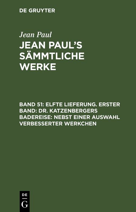 [Sammtliche Werke] Jean Paul's sammtliche Werke: Bd. 51
