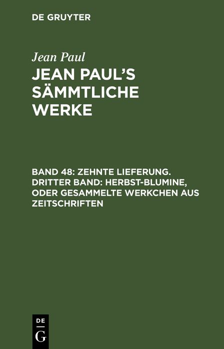 [Sammtliche Werke] Jean Paul's sammtliche Werke: Bd. 48