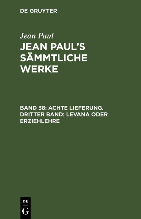 [Sammtliche Werke] Jean Paul's sammtliche Werke: Bd. 38