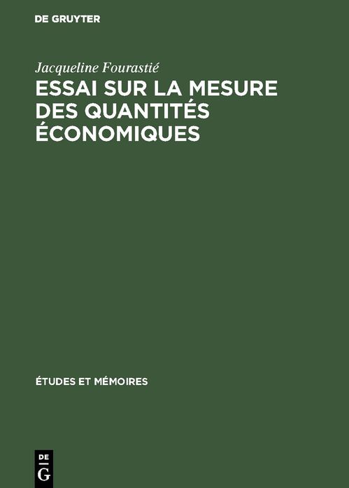 Essai sur la mesure des Quantités économiques