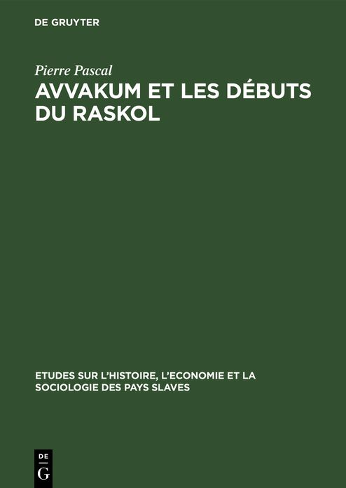 Avvakum et les débuts du Raskol