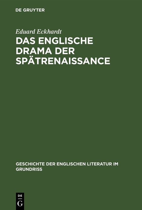 Das englische Drama der Spätrenaissance: (Shakespeares Nachfolger)