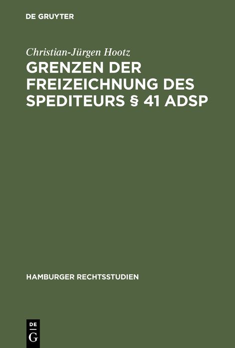 Grenzen der Freizeichnung des Spediteurs 41 ADSp