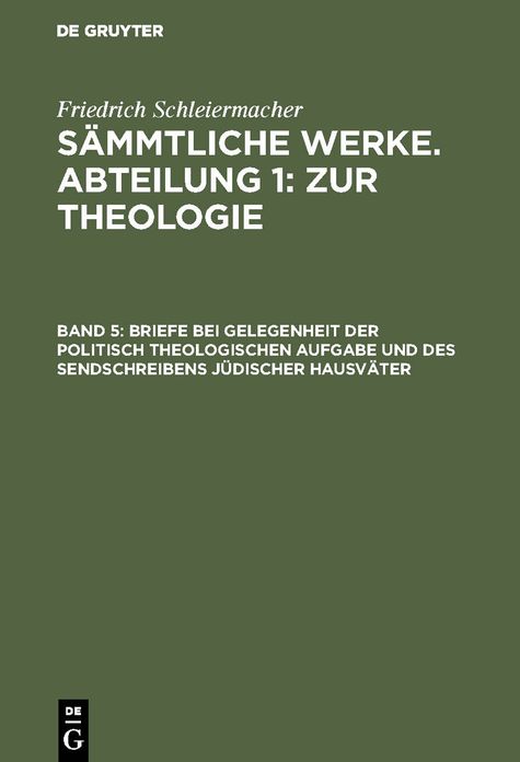 [Sämmtliche Werke] Friedrich Schleiermacher's sämmtliche Werke: 1, 5