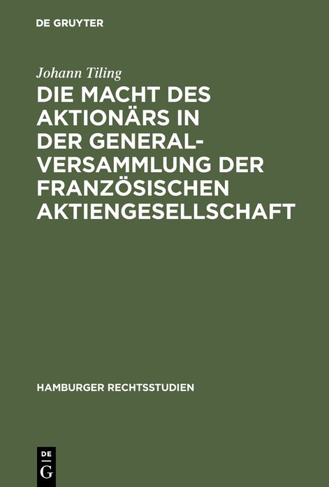 Die Macht des Aktionars in der Generalversammlung der franzosischen Aktiengesellschaft