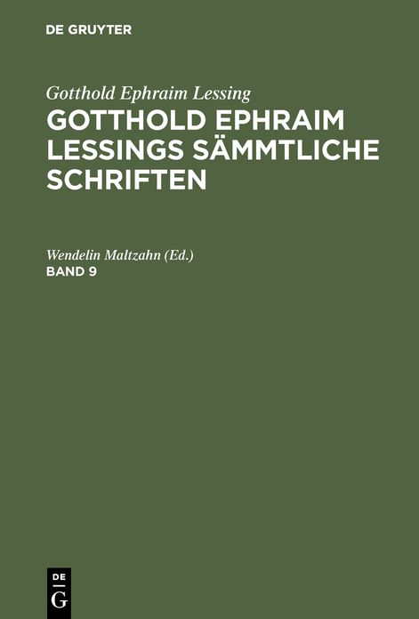 [Sämmtliche Schriften] @Gotthold Ephraim Lessings Sämmtliche Schriften: Bd. 9