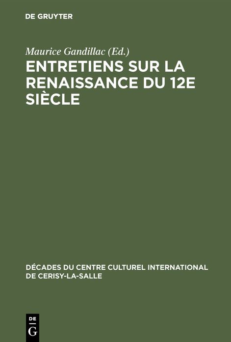 Entretiens sur la Renaissance du 12e Siècle