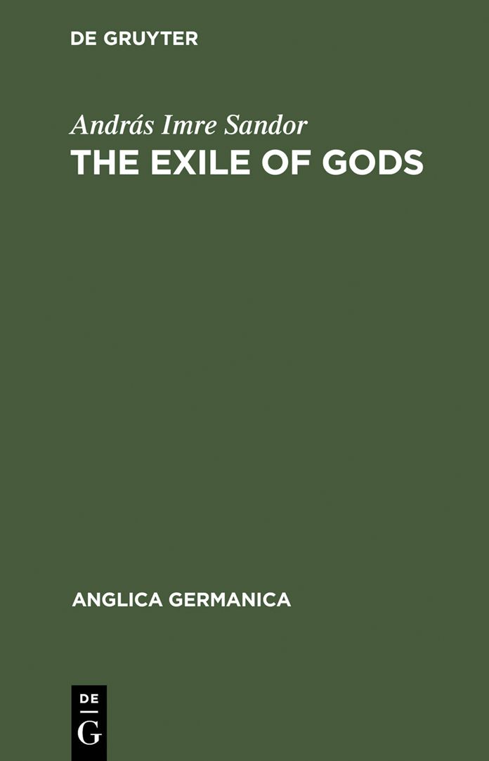 The exile of Gods: Interpretation of a theme, a theory and a technique in the work of Heinrich Heine