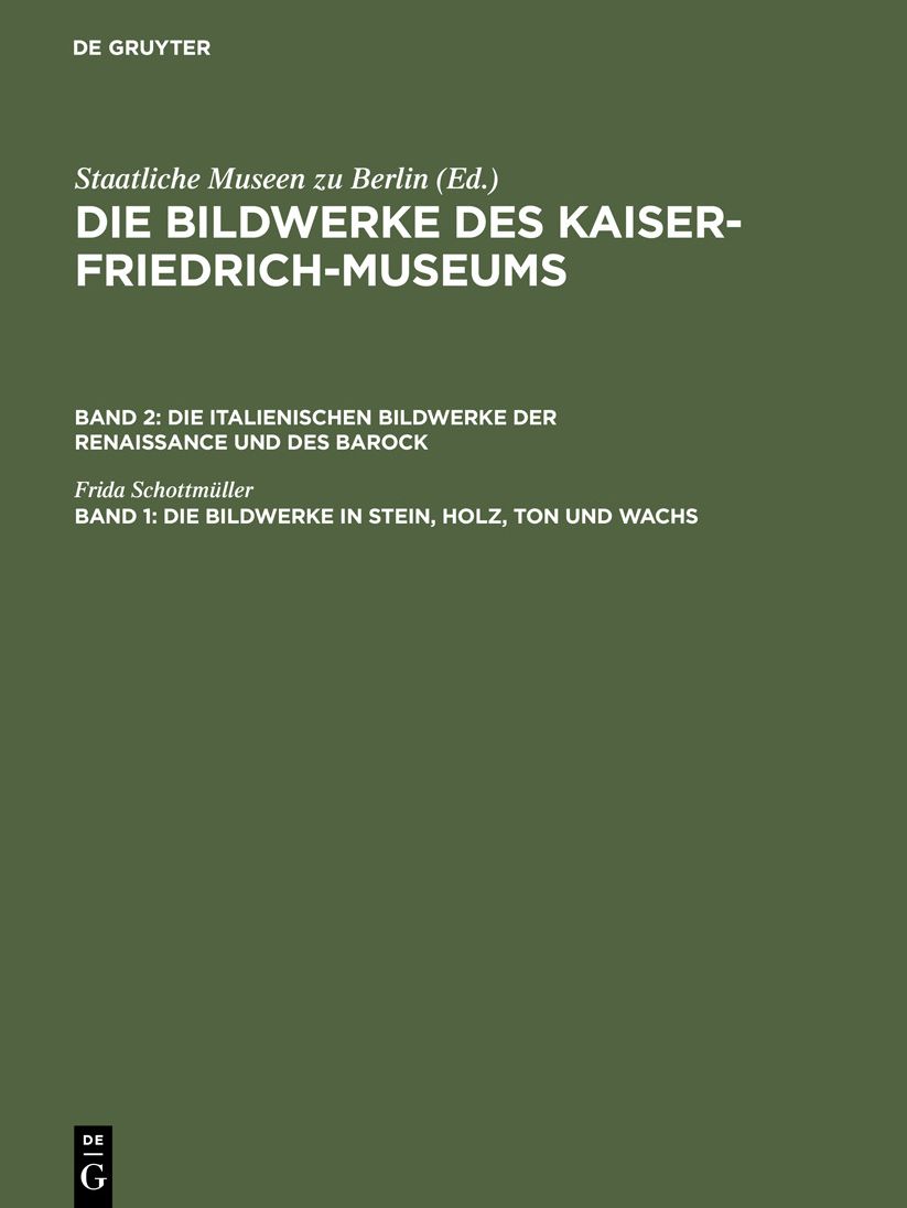 Die Bildwerke in Stein, Holz, Ton und Wachs