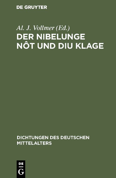Der Nibelunge nôt und diu Klage