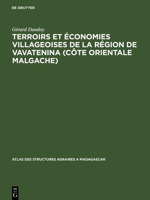 Terroirs et économies villageoises de la région de Vavatenina >Côte orientale Malgache>