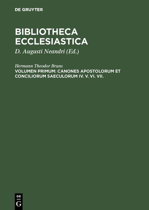 Canones Apostolorum et Conciliorum saeculorum IV. V. VI. VII.: Recognovit atque insignioris lectionum varietatis notationes subiunxit