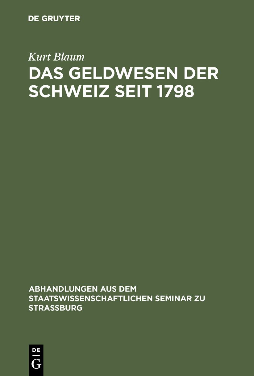 Das Geldwesen der Schweiz Seit 1798