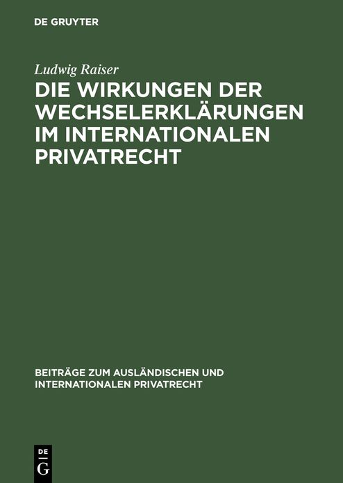 Die Wirkungen der Wechselerklarungen im internationalen Privatrecht