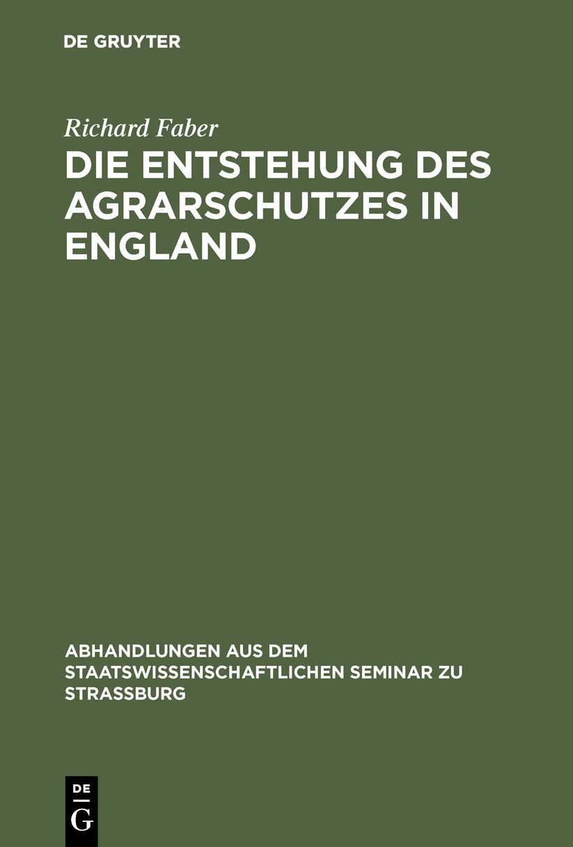 Die Entstehung des Agrarschutzes in England: Ein Versuch