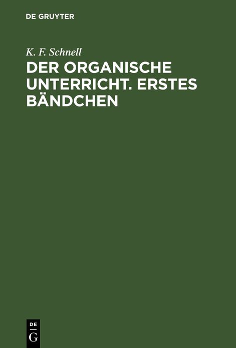 Der Organische Unterricht: Bdch. 1