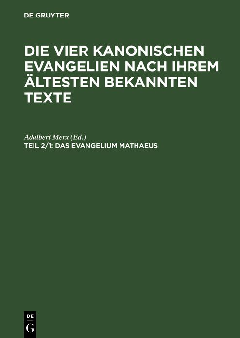 Erläuterung: Matthaeus, aus: Die vier kanonischen Evangelien nach ihrem ältesten bekannten Texte : Übersetzung und Erläuterung der syrischen im Sinaikloster gefundenen Palimpsesthandschrift, Teil 2, Hälfte 1