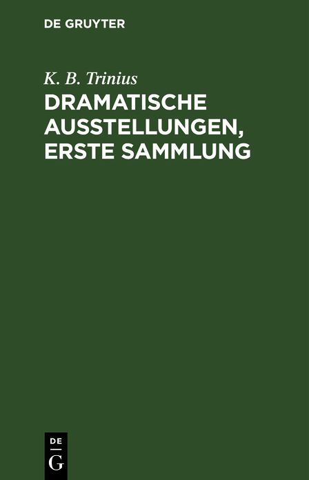 Dramatische Ausstellungen: 1. Sammlung