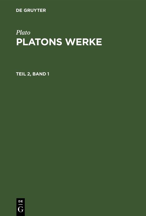 [Werke] Platons Werke: Theil 2, Bd. 1