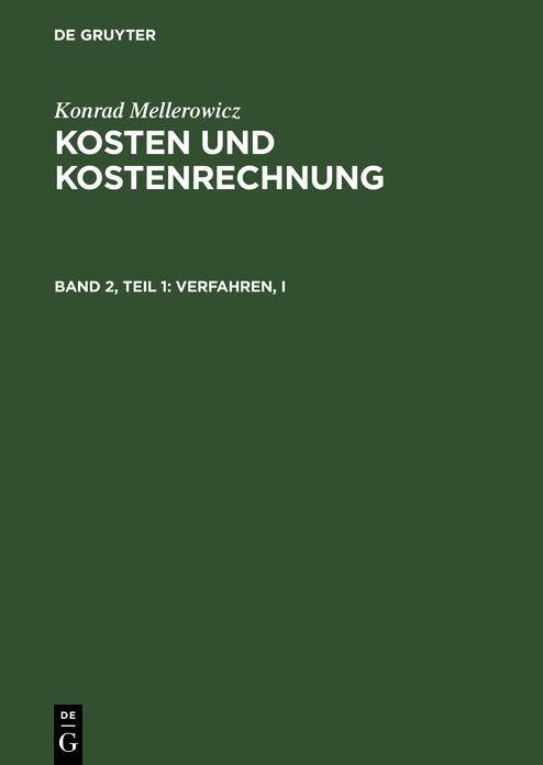 Allgemeine Fragen der Kostenrechnung und Betriebsabrechnung: Aus: Kosten und Kostenrechnung, 2, Teil 1