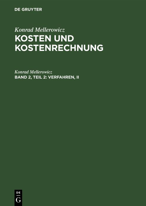 Kalkulation und Auswertung der Kostenrechnung und Betriebsabrechnung: Aus: Kosten und Kostenrechnung, 2, Teil 2