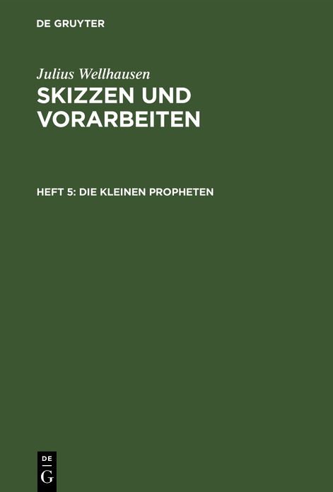 Die kleinen Propheten. Mit Noten: Aus: Skizzen und Vorarbeiten, H. 5