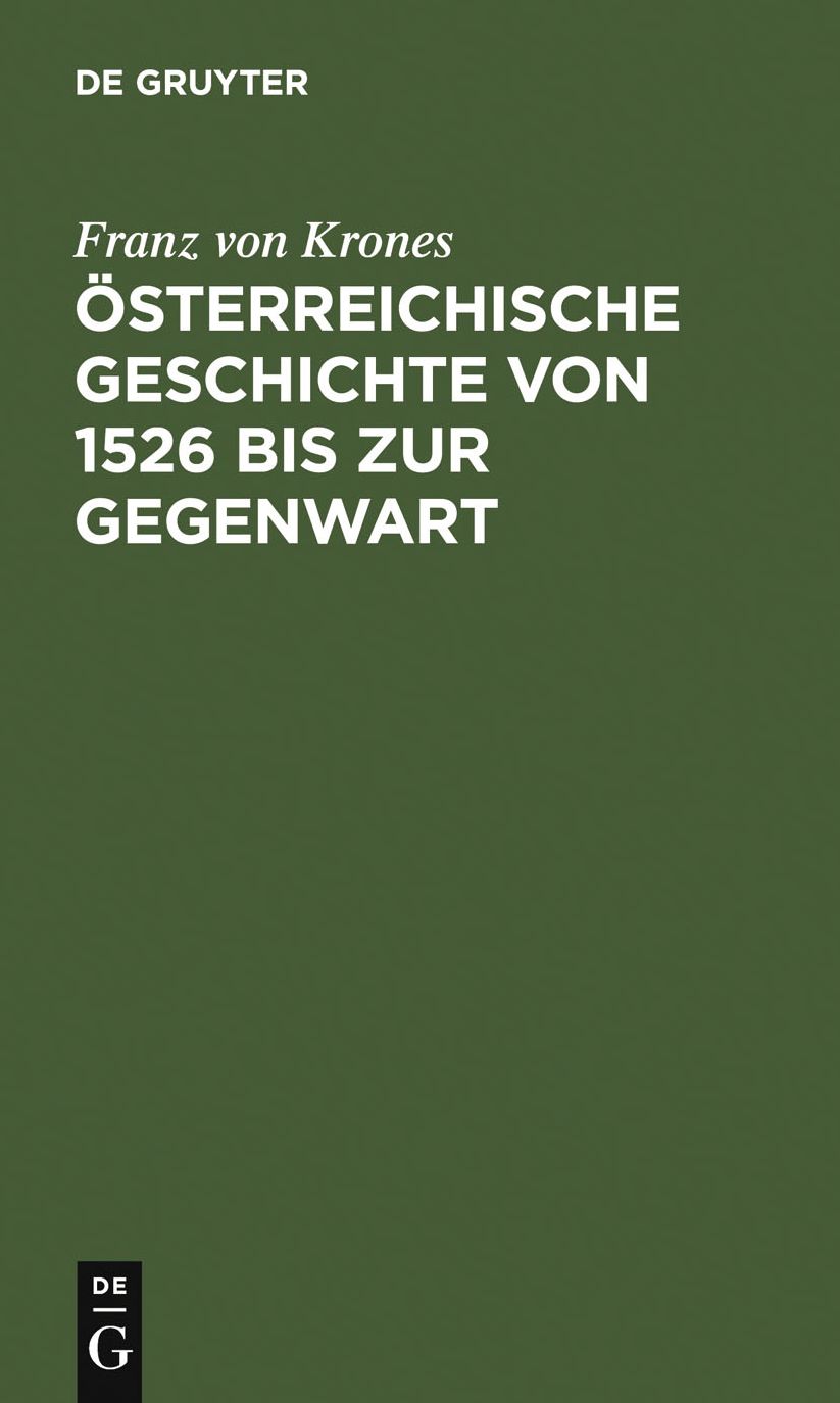 Osterreichische Geschichte von 1526 bis zur Gegenwart